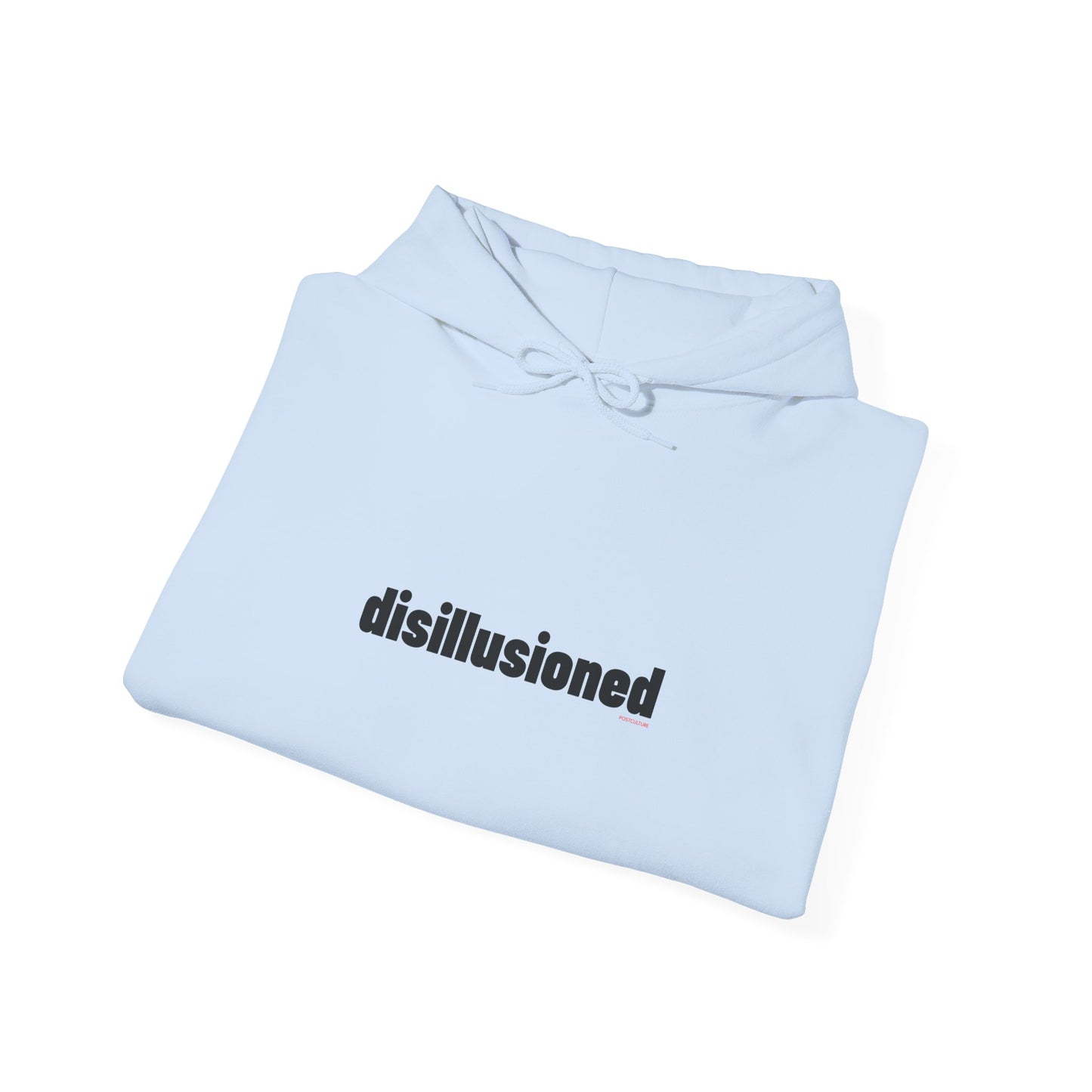 PostCulture Disillusioned Unisex Hoodie