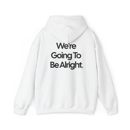 PostCulture Gonna Be Alright Hooded Sweatshirt