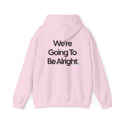 PostCulture Gonna Be Alright Hooded Sweatshirt