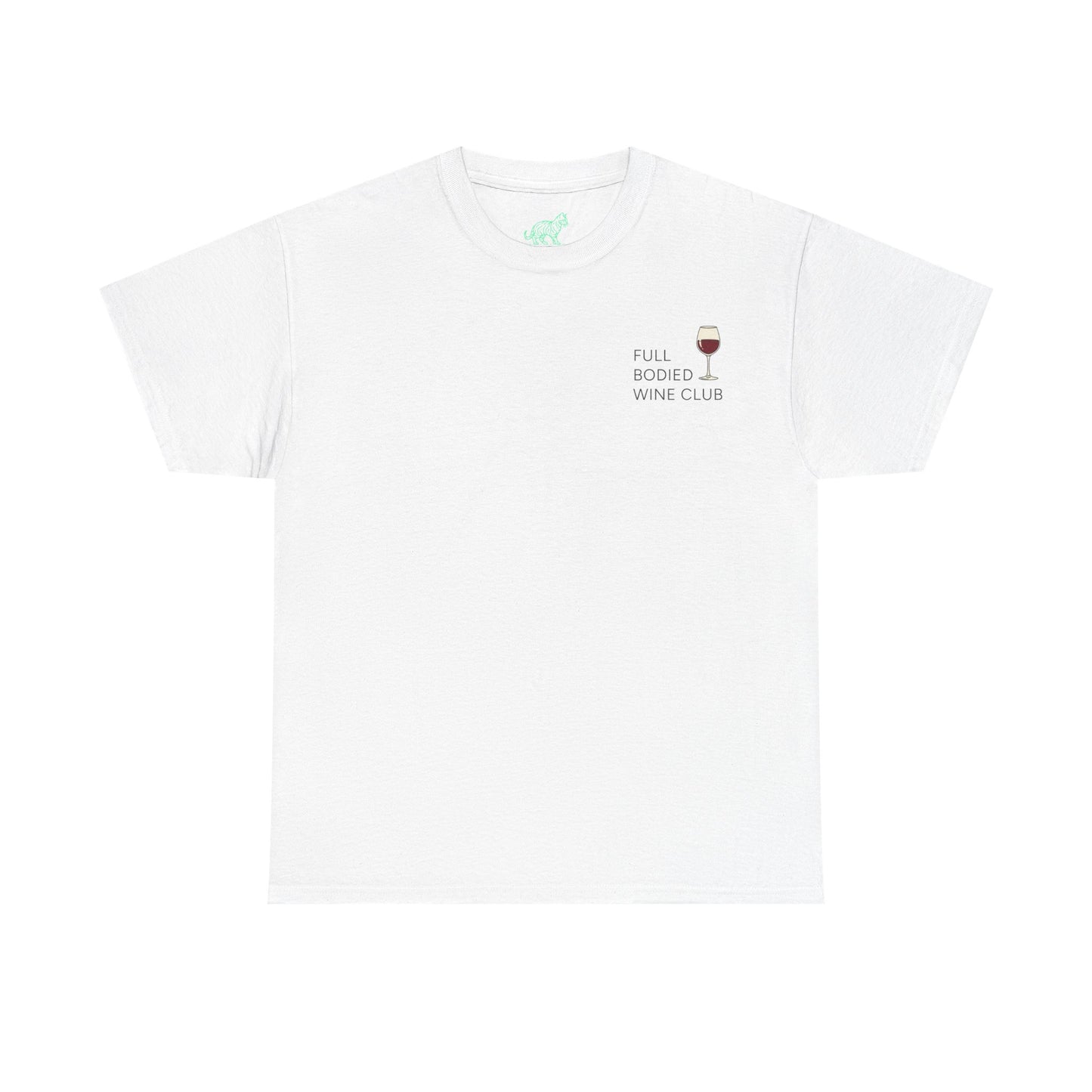 PostCulture Full Bodied Wine Club Unisex T-Shirt