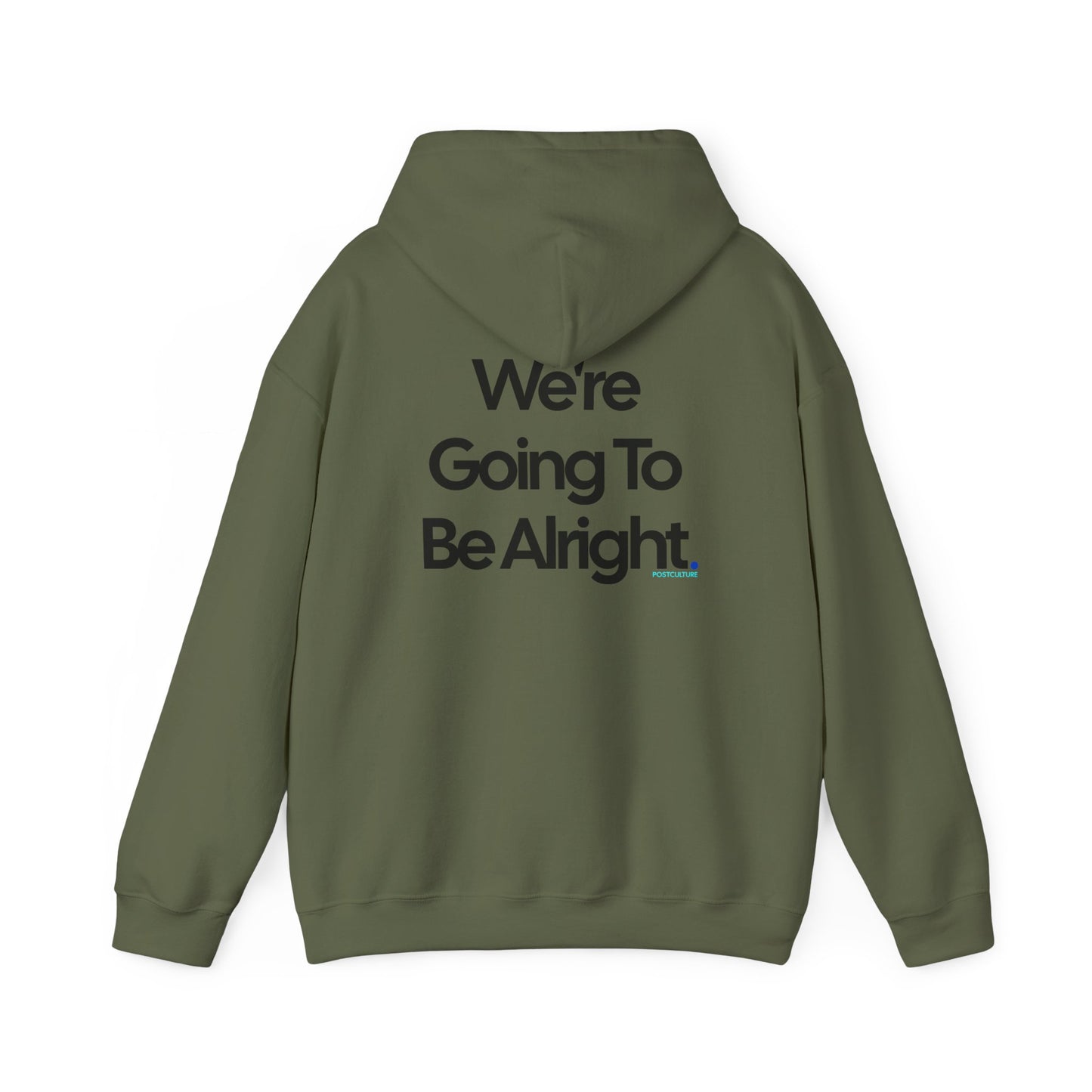 PostCulture Gonna Be Alright Hooded Sweatshirt
