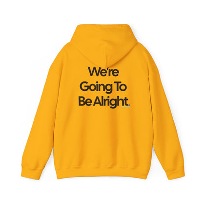 PostCulture Gonna Be Alright Hooded Sweatshirt